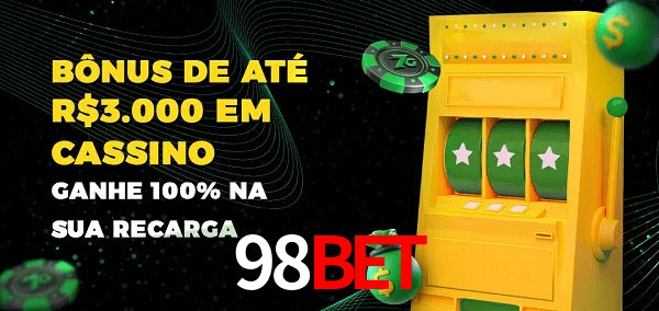 98bet melhor bônus de depósito